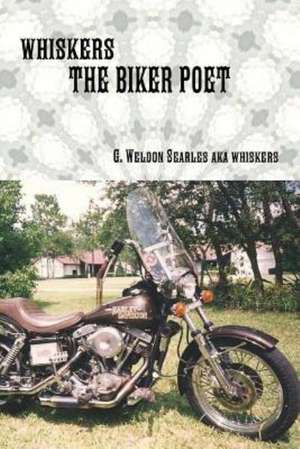 The Biker Poet de G. Weldon Searles