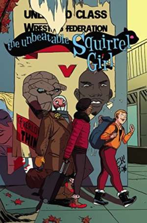 The Unbeatable Squirrel Girl Vol. 5: Like I'm the Only Squirrel in the World de Ryan North