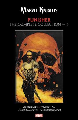 MARVEL KNIGHTS: Punisher By Garth Ennis - The Complete Collection Vol. 1 de Garth Ennis