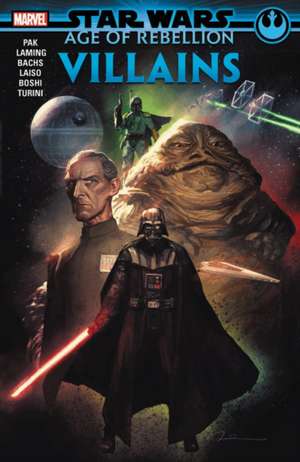 Star Wars: Age of the Rebellion - Villains de Greg Pak