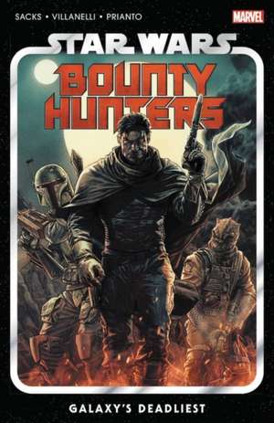 Star Wars: Bounty Hunters Vol. 1: Galaxy's Deadliest de Ethan Sacks