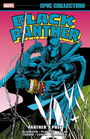 Black Panther Epic Collection: Panther's Prey de Don McGregor