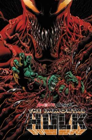 Absolute Carnage: Immortal Hulk and Other Tales de Al Ewing