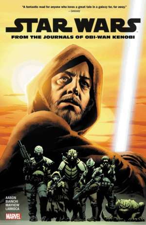 Star Wars: From the Journals of Obi-Wan Kenobi de Jason Aaron