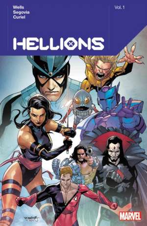 Hellions by Zeb Wells Vol. 1 de Zeb Wells