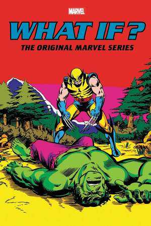 What If?: The Original Marvel Series Omnibus Vol. 2 de Peter B Gillis