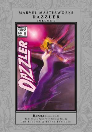 Marvel Masterworks: Dazzler Vol. 3 de Mark D Bright