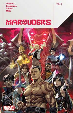 Marauders by Steve Orlando Vol. 2 de Steve Orlando