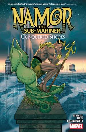 Namor The Sub-Mariner: Conquered Shores de Pasqual Ferry