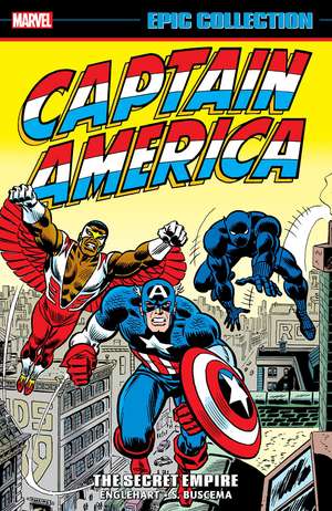 Captain America Epic Collection: The Secret Empire de Steve Englehart