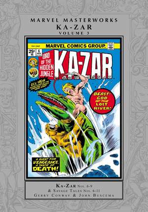 Marvel Masterworks: Ka-Zar Vol. 3 de Carla Conway