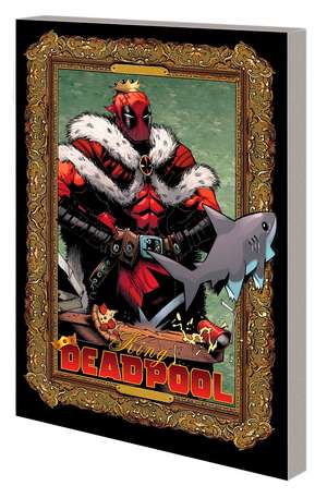 King Deadpool By Kelly Thompson de Kelly Thompson