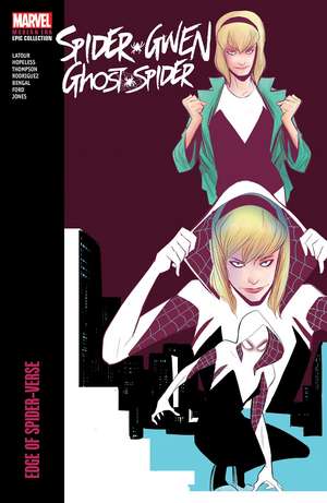 Spider-Gwen: Ghost-Spider Modern Era Epic Collection: Edge of Spider-Verse de Robbi Rodriguez