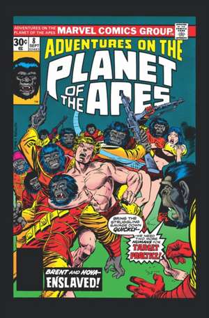 Planet Of The Apes Adventures: The Original Marvel Years Omnibus de Doug Moench