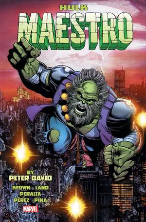 Hulk: Maestro by Peter David Omnibus de Peter David