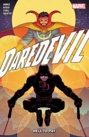 Daredevil by Saladin Ahmed Vol. 2: Hell To Pay de Saladin Ahmed