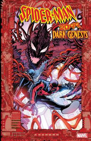 Spider-Man 2099: Dark Genesis de Steve Orlando