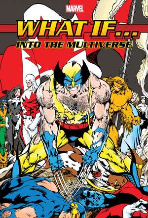 What If?: Into The Multiverse Omnibus Vol. 2 de Ann Nocenti