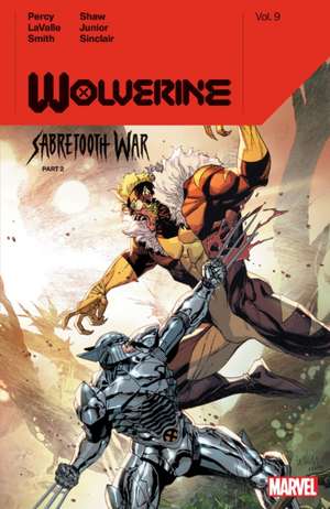 Wolverine by Benjamin Percy Vol. 9: Sabretooth War Part 2 de Benjamin Percy