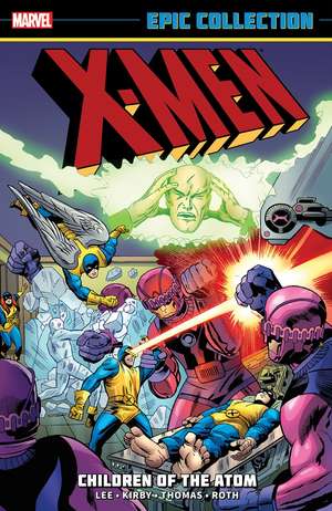 X-Men Epic Collection: Children of The Atom (New Printing 2) de Stan Lee