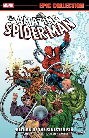 Amazing Spider-Man Epic Collection: Return of The Sinister Six (New Printing) de David Michelinie