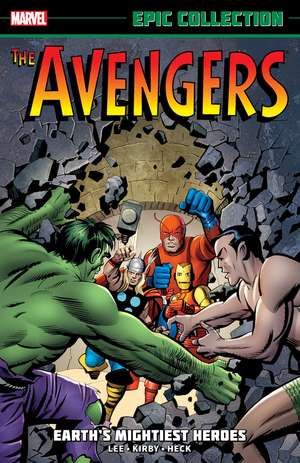 Avengers Epic Collection: Earth's Mightiest Heroes (New Printing) de Stan Lee