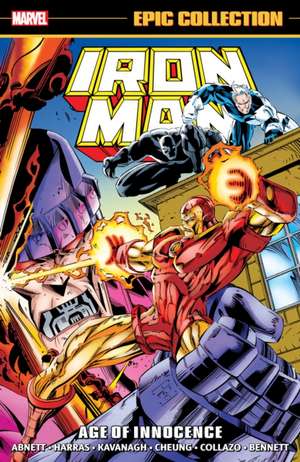 Iron Man Epic Collection: Age of Innocence de Marvel Various