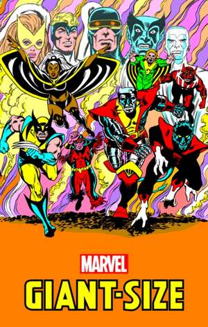 Giant-Size Marvel Omnibus de Len Wein