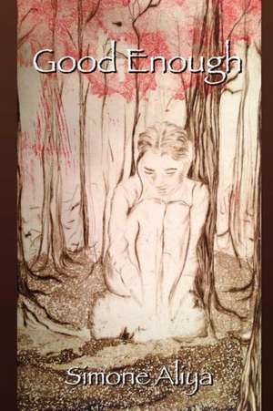 Good Enough de Simone Aliya