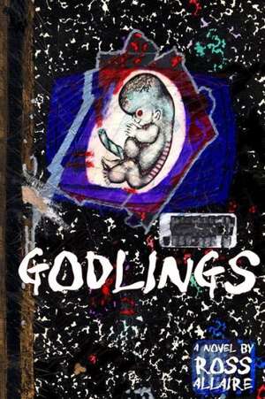 Godlings de Ross Allaire