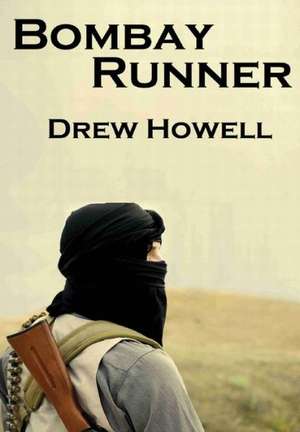 Bombay Runner de Drew Howell