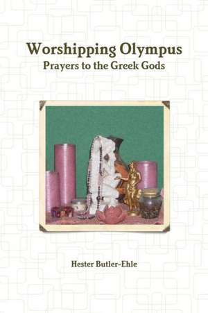Worshipping Olympus de Hester Butler-Ehle