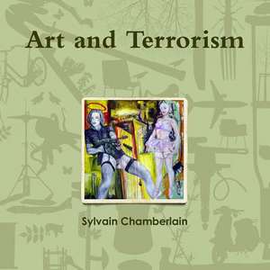 Art and Terrorism de Chamberlain Nyudo Artist Monk Founder Di