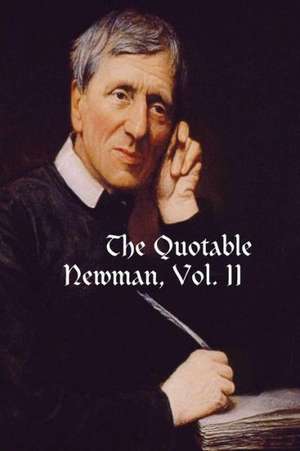 The Quotable Newman, Vol. II de Dave Armstrong