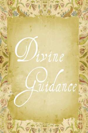 Divine Guidance de Elizabeth Angela