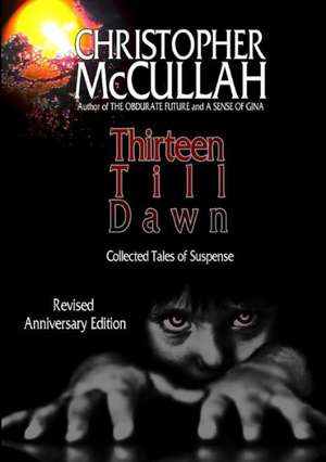 Thirteen Till Dawn de Christopher McCullah