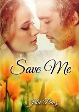 Save Me de Julie Benz