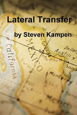 Lateral Transfer de Steven Kampen