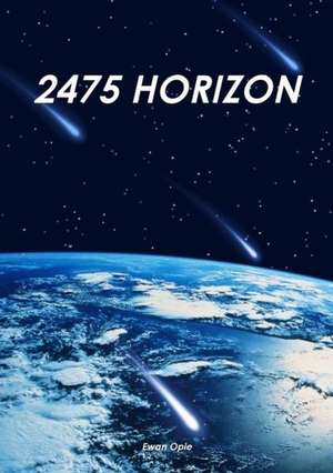 2475 Horizon de Ewan Opie