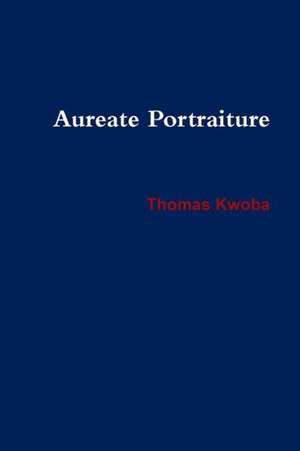 Aureate Portraiture de Thomas Kwoba