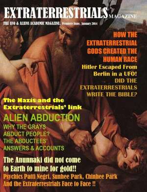 Extraterrestrials Magazine Economy Edition. January 2014 Issue de Maximillien De Lafayette