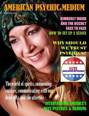 American Psychic and Medium Magazine. February Issue. Economy Edition: The Priests of the Lewites of the Sons of Tzadok de Maximillien De Lafayette