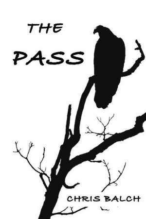 The Pass de Chris Balch