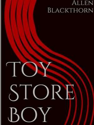 Toy Store Boy de Allen Blackthorn