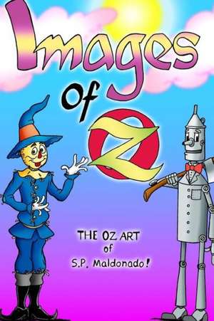 Images of Oz de S. P. Maldonado