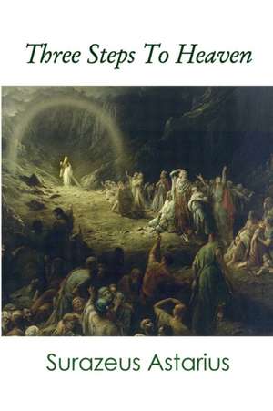 Three Steps To Heaven de Surazeus Astarius