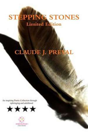 Stepping Stones (Limited Edition) de Claude J. Preval