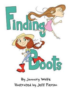 Finding Boots de January Wolfe