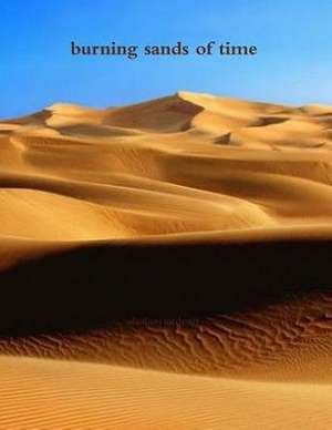 Burning Sands of Time de Abraham McDaniel