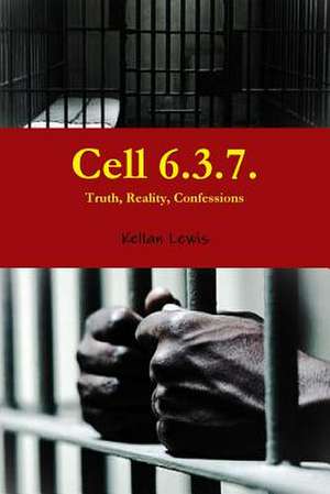 Cell 6.3.7. de Kellan Lewis